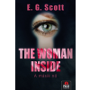E.G. Scott E. G. Scott - The Woman Inside – A másik nő