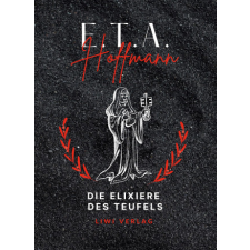 E.T.A. Hoffmann: Die Elixiere des Teufels. Vollständige Neuausgabe idegen nyelvű könyv