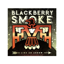 EARACHE Blackberry Smoke - Like An Arrow (Signed Insert) (Vinyl LP (nagylemez)) country