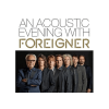 EARMUSIC Foreigner - An Acoustic Evening With Foreigner (Vinyl LP (nagylemez))