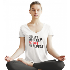  Eat Sleep Lift Repeat - Női V-Nyakú Póló női póló