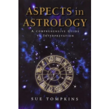 Ebury Publishing Aspects In Astrology | Sue Tompkins egyéb könyv