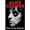 Ebury Publishing Devil on my Shoulder | Alice Cooper