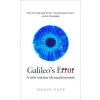 Ebury Publishing Galileo's Error | Philip Goff