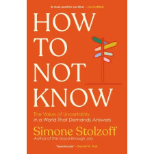 Ebury Publishing How to Not Know | Simone Stolzoff egyéb könyv