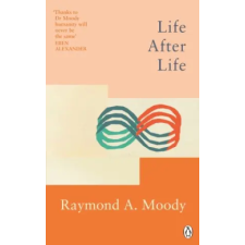 Ebury Publishing Life After Life | Dr. Raymond Moody egyéb könyv