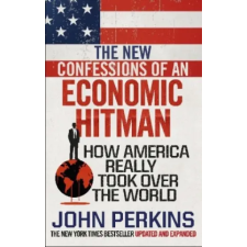 Ebury Publishing New Confessions of an Economic Hit Man | John Perkins egyéb könyv