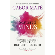 Ebury Publishing Scattered Minds | Gabor Maté egyéb könyv