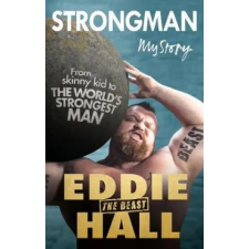 Ebury Publishing Strongman | Eddie 'The Beast' Hall egyéb könyv