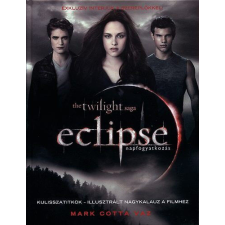 Eclipse - napfogyatkozás - Kulisszatitkok - illusztrált nagykalauz a filmhez gyermek- és ifjúsági könyv