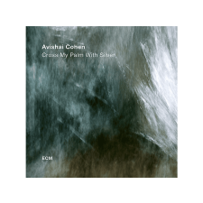 ECM Avishai Cohen - Cross My Palm With Silver (CD) jazz