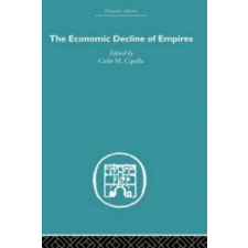 Economic Decline of Empires – Carlo M. Cipolla idegen nyelvű könyv