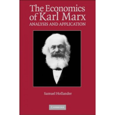 Economics of Karl Marx – Samuel Hollander (Brožovaná) idegen nyelvű könyv