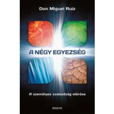 ÉDESVÍZ A négy egyezség ezotéria