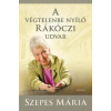ÉDESVÍZ A végtelenben nyíló Rákóczi udvar
