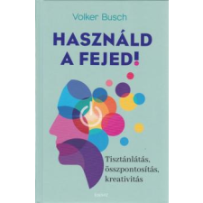 ÉDESVÍZ Használd a fejed! - Volker Busch egyéb könyv