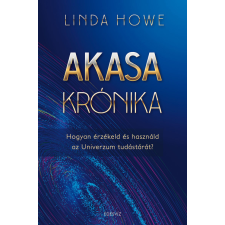 Édesvíz Kiadó Akasa-krónika - Hogyan érzékeld és használd az Univerzum tudástárát? - puhatáblás ezoterika