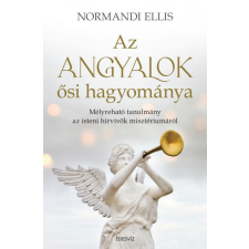 Édesvíz Kiadó Az angyalok ősi hagyománya ezoterika
