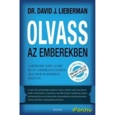 Édesvíz Kiadó David J. Lieberman: Olvass az emberekben - A módszer, amit az FBI és az Amerikai Egyesült Államok hadserege használ társadalom- és humántudomány