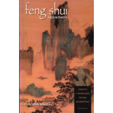 Édesvíz Kiadó Feng Shui kézikönyv- Útmutató a térrendezés ősi kínai művészetéhez antikvárium - használt könyv