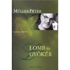 Édesvíz Kiadó Lomb és gyökér - Kötött antikvárium - használt könyv