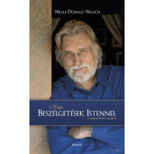 Édesvíz Kiadó Neale Donald Walsch - A teljes beszélgetések Istennel - A három kötet egyben ezoterika