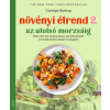Édesvíz Kiadó Növényi étrend 2. - Az utolsó morzsáig - Carleigh Bodrug