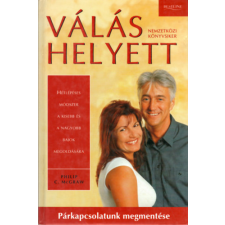 Édesvíz Kiadó Válás helyett- Párkapcsolatunk megmentése antikvárium - használt könyv