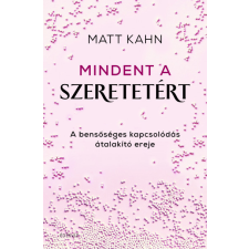 ÉDESVÍZ Mindent a szeretetért - A bensőséges kapcsolódás átalakító ereje életmód, egészség