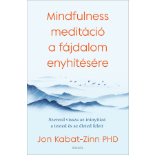 ÉDESVÍZ Mindfulness meditáció a fájdalom enyhítésére ezotéria