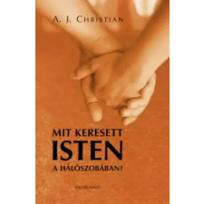 ÉDESVÍZ Mit keresett Isten a hálószobában? egyéb e-könyv