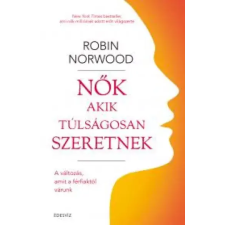 ÉDESVÍZ Nők, akik túlságosan szeretnek    egyéb e-könyv
