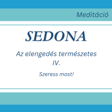 ÉDESVÍZ Sedona - Az elengedés természetes IV. egyéb e-könyv