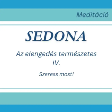 ÉDESVÍZ Sedona - Az elengedés természetes IV. egyéb e-könyv