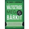 ÉDESVÍZ Változtass meg bárkit - dr. David J. Lieberman