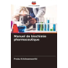Editions Notre Savoir Manuel de biochimie pharmaceutique