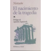 Editorial Edaf, S.A. El nacimiento de la tragedia | Friedrich Nietzsche,Eduardo Knörr Argote,Fermín Navascués Zulaica
