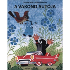 Eduard Petiska - A vakond autója egyéb könyv