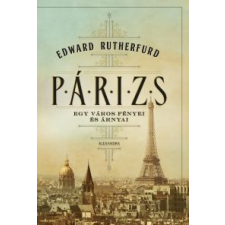 Edward Rutherfurd : Paris regény