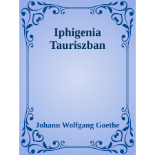 Efficenter Kft. Iphigenia Tauriszban irodalom