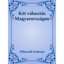 Efficenter Kft. Két választás Magyarországon szépirodalom