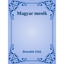 Efficenter Kft. Magyar mesék szépirodalom