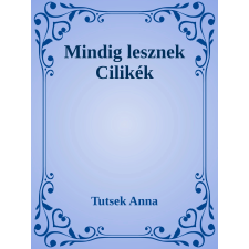 Efficenter Kft. Mindig lesznek Cilikék szépirodalom