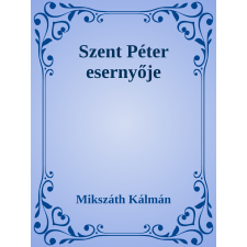 Efficenter Kft. Szent Péter esernyője szépirodalom