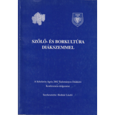 Eger Magyar szőlő- és borkultúra diákszemmel antikvárium - használt könyv