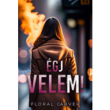 Égj velem! egyéb könyv