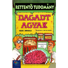 Egmont Hungary Kft Dagadt agyak (Rettentő tudomány) antikvárium - használt könyv