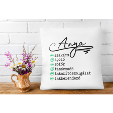 Egy anya tulajdonságai - Párna Anyáknak egyedi ajándék