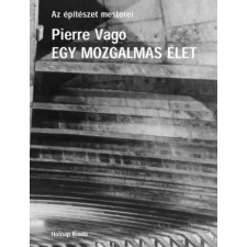  Egy mozgalmas élet művészet