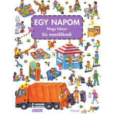  EGY NAPOM nagy könyve kis mesélőknek gyermek- és ifjúsági könyv